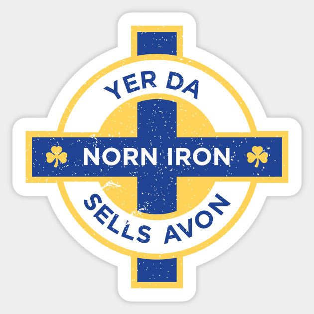 Northern Ireland Norn Iron Yer Da Sells Avon Sticker by Culture-Factory